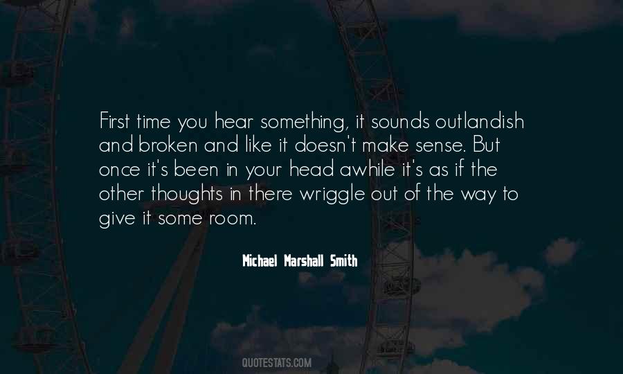 Michael Marshall Smith Quotes #1736521