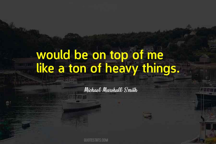 Michael Marshall Smith Quotes #285832