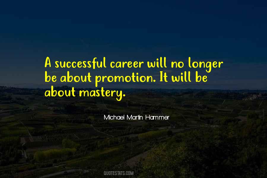 Michael Martin Hammer Quotes #1207771