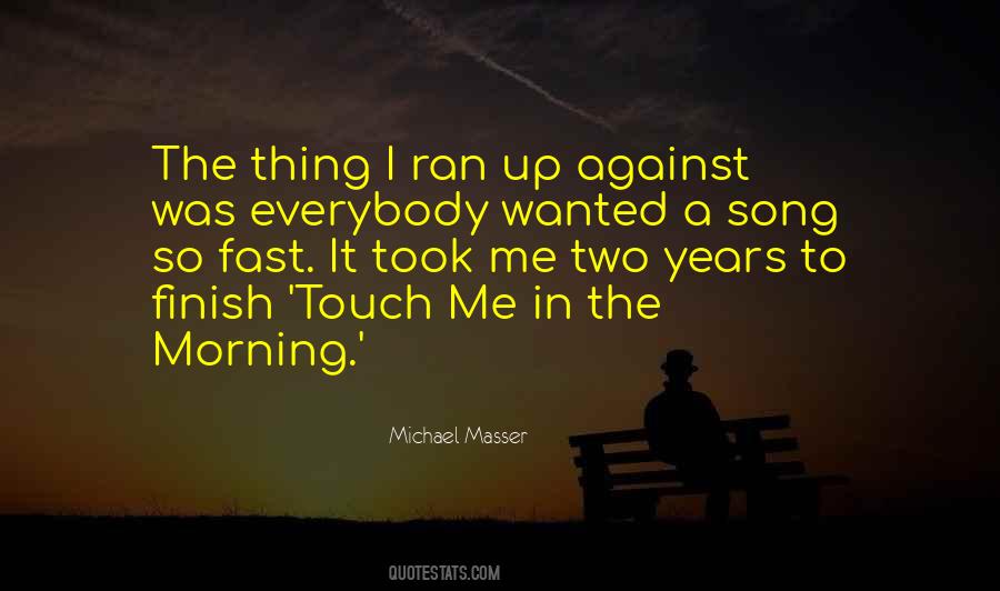 Michael Masser Quotes #1160693