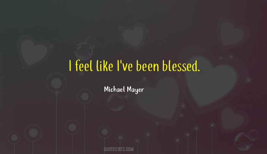 Michael Mayer Quotes #929167