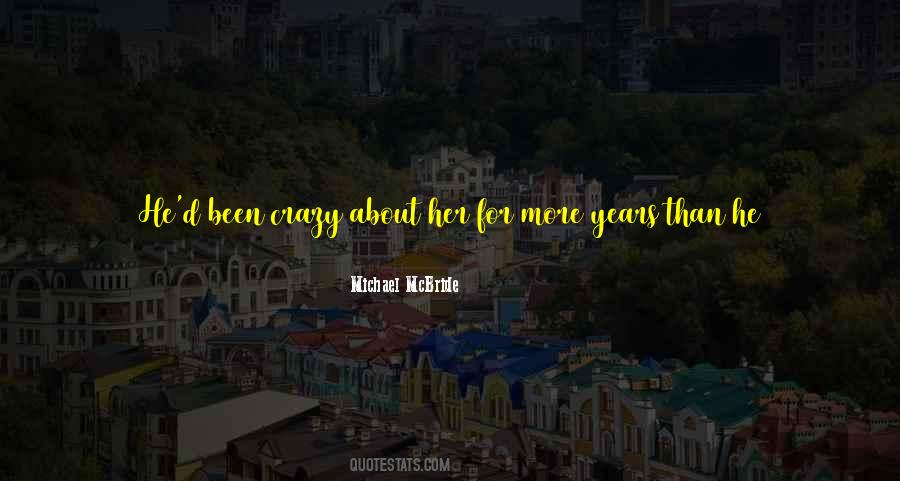 Michael McBride Quotes #904221 Michael McBride Quotes #904221