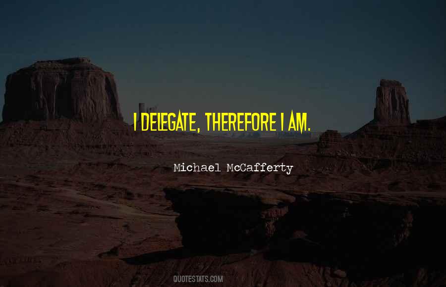 Michael McCafferty Quotes #1515702 Michael McCafferty Quotes #1515702