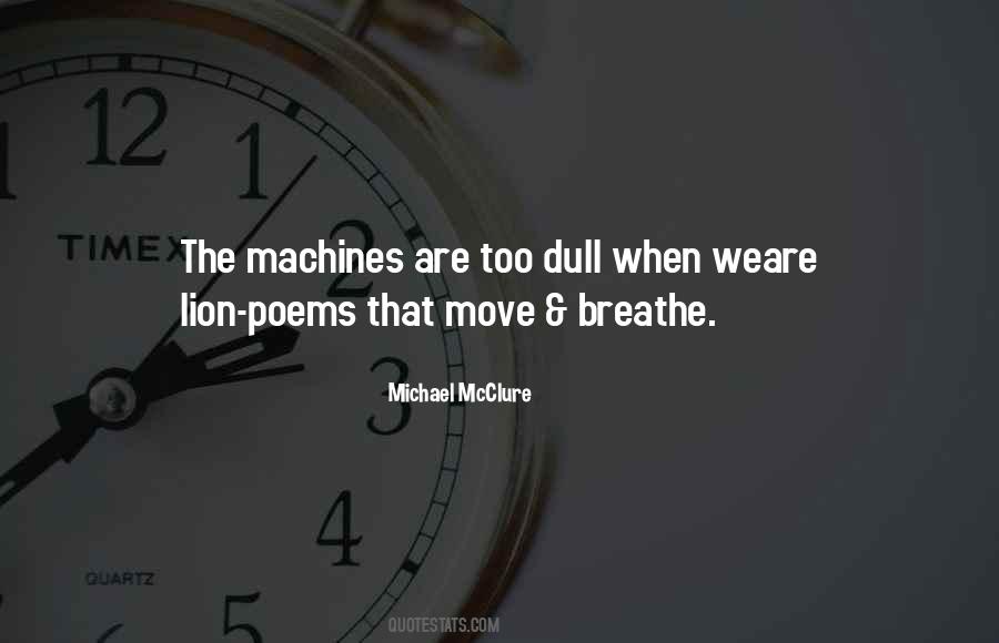 Michael McClure Quotes #618099