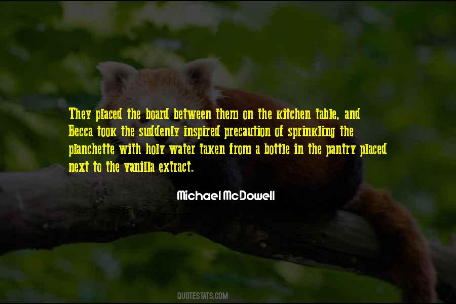 Michael McDowell Quotes #1064858
