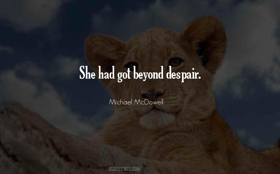 Michael McDowell Quotes #302843