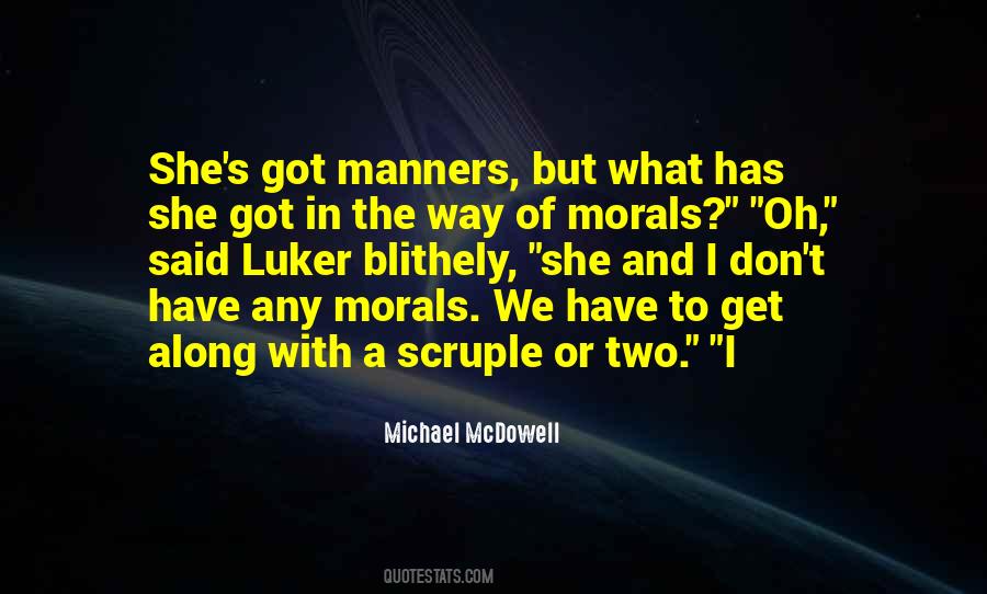 Michael McDowell Quotes #876970