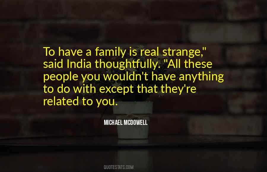 Michael McDowell Quotes #886186