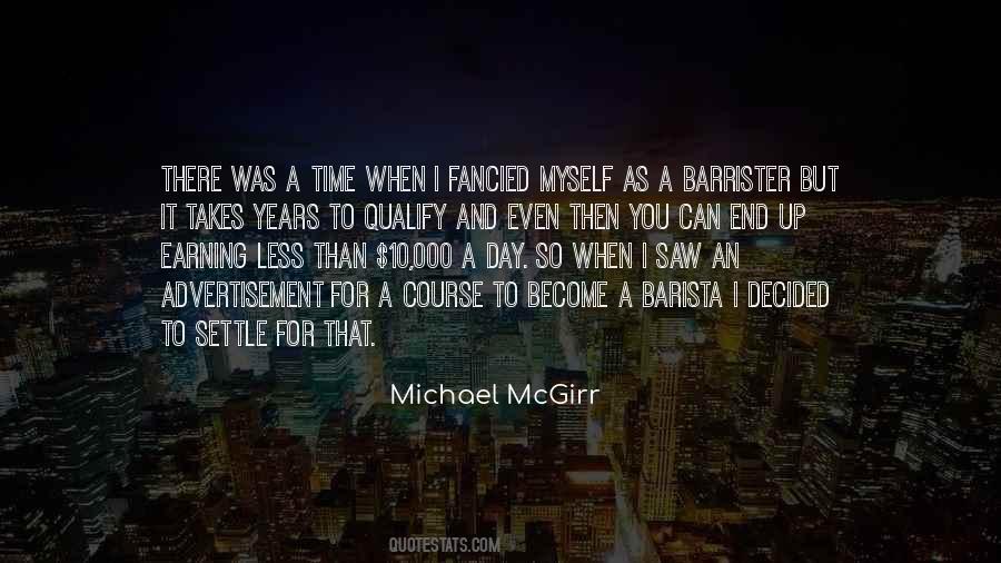 Michael McGirr Quotes #1440960