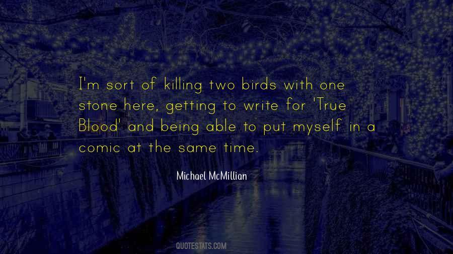 Michael McMillian Quotes #1537327