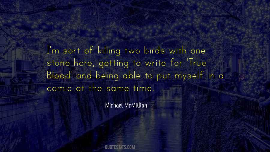 Michael McMillian Quotes #1537327