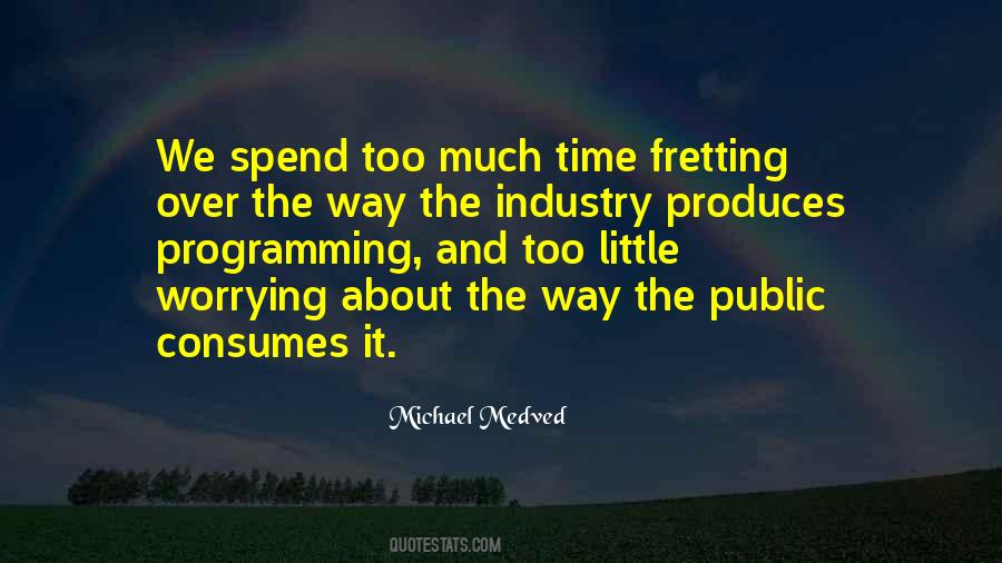 Michael Medved Quotes #494406
