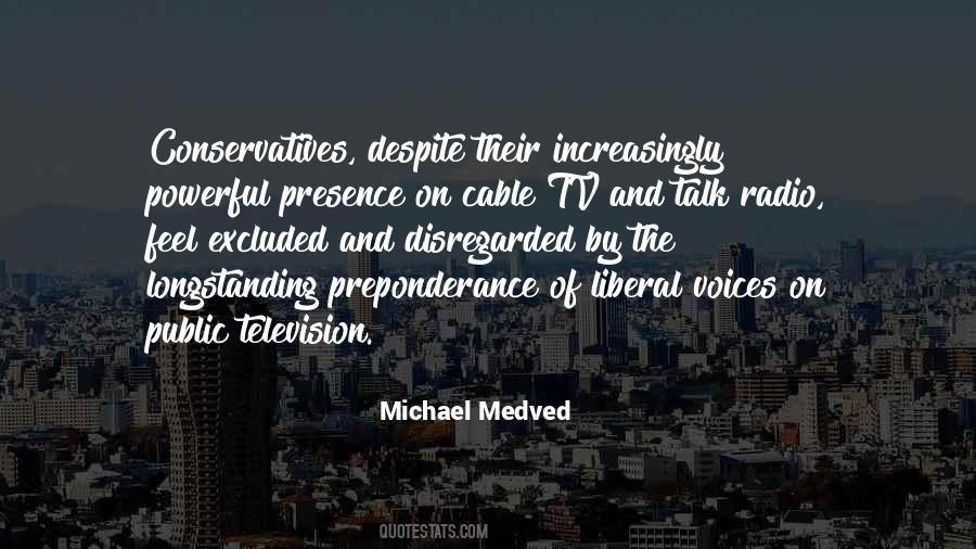 Michael Medved Quotes #976385