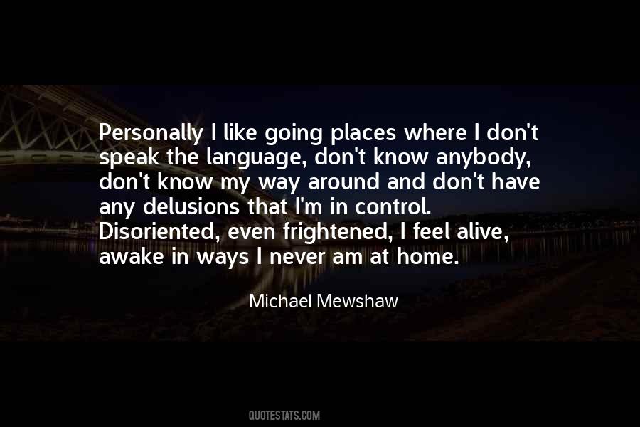 Michael Mewshaw Quotes #22376