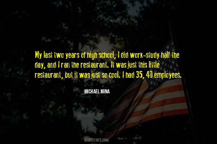 Michael Mina Quotes #1879110
