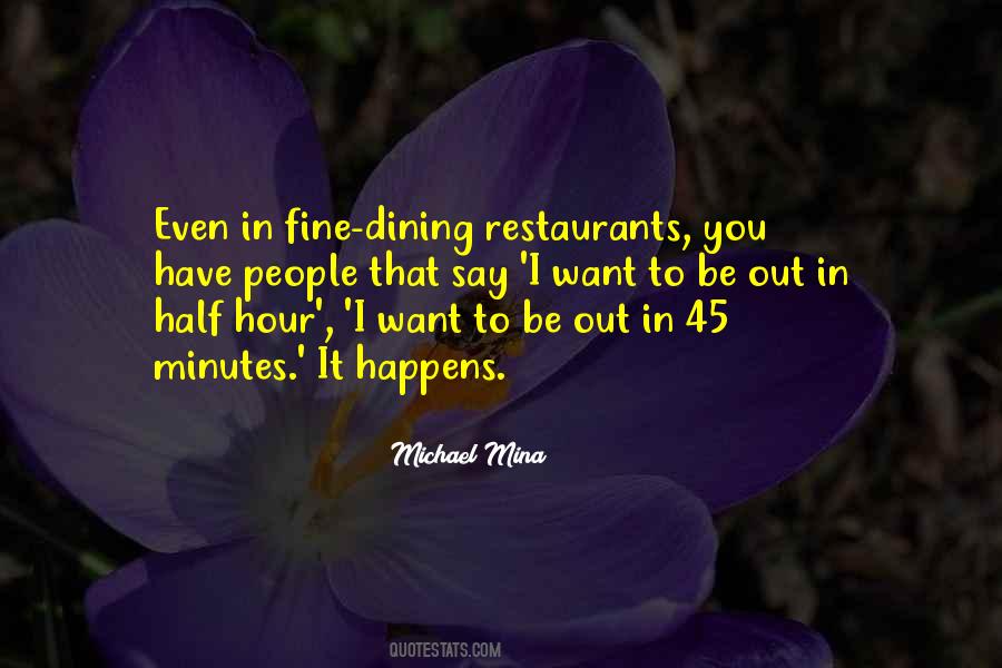 Michael Mina Quotes #894774