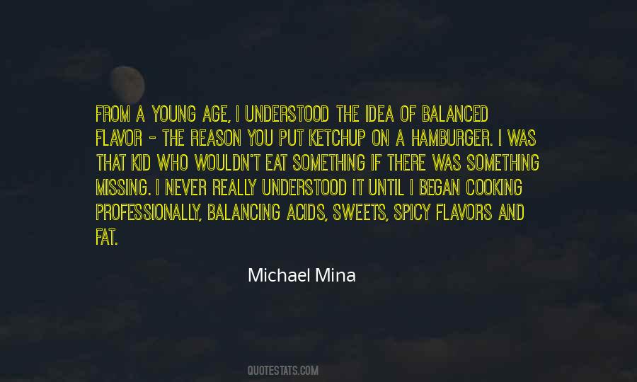 Michael Mina Quotes #997102