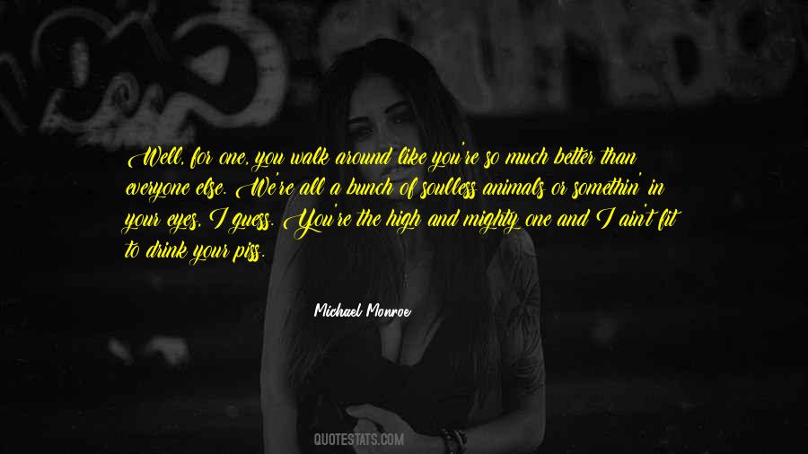 Michael Monroe Quotes #1322571