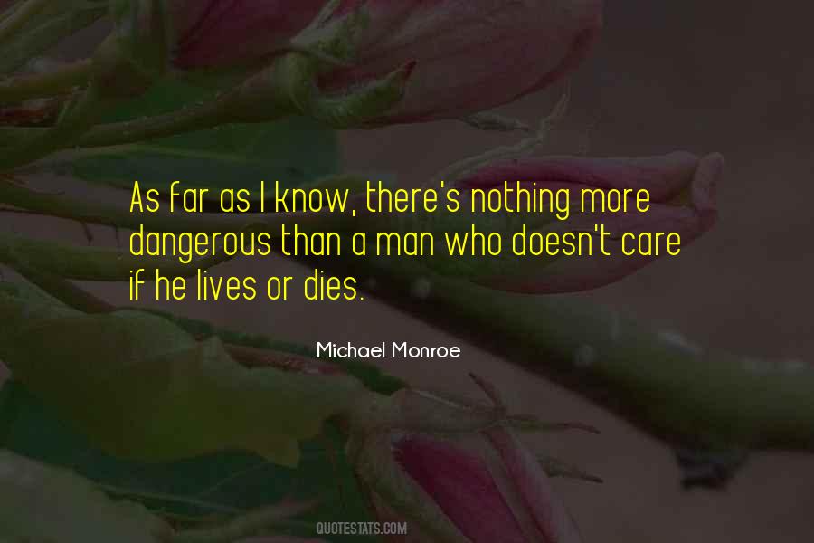 Michael Monroe Quotes #433331