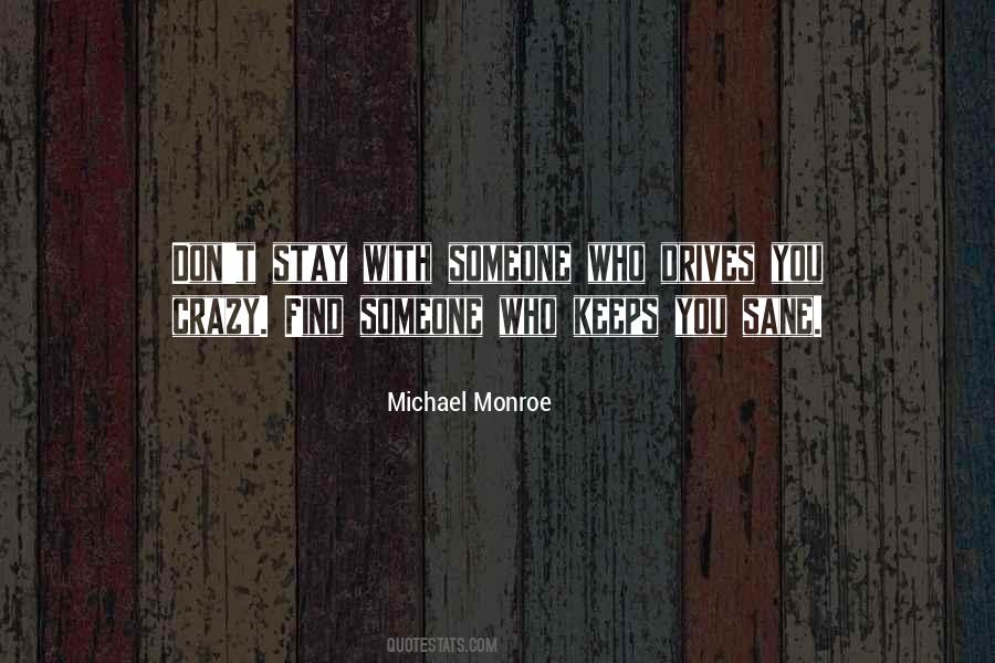 Michael Monroe Quotes #685540