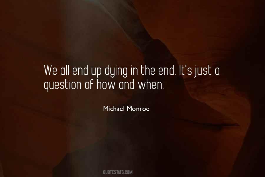 Michael Monroe Quotes #733006