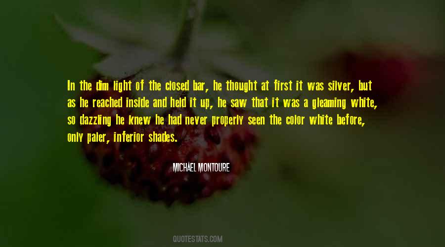 Michael Montoure Quotes #514942