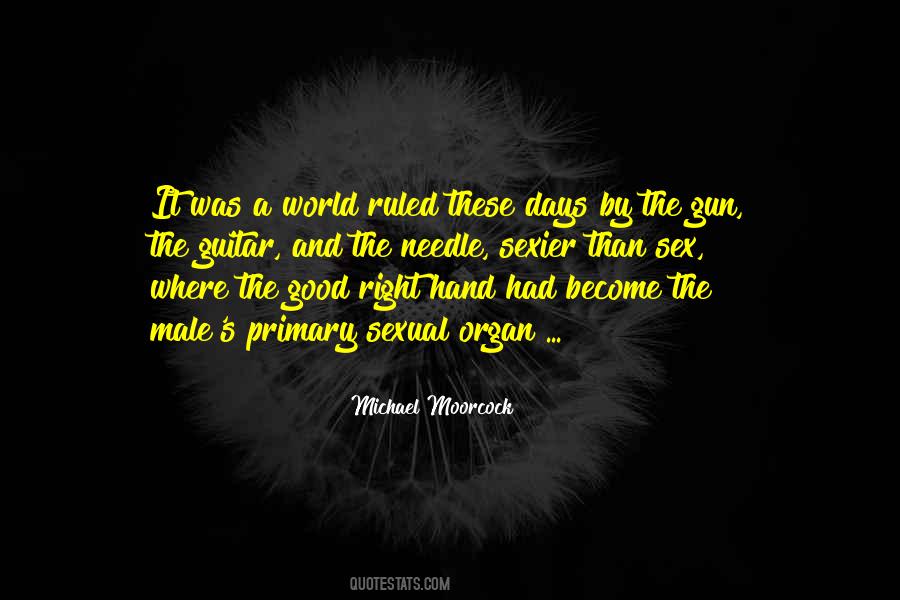 Michael Moorcock Quotes #119303