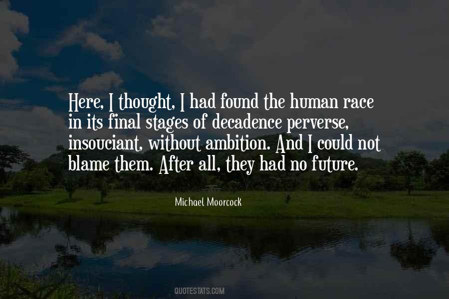 Michael Moorcock Quotes #1267788