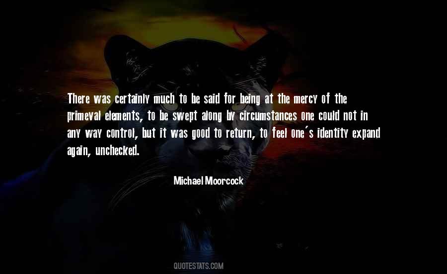 Michael Moorcock Quotes #1632034 Michael Moorcock Quotes #1632034