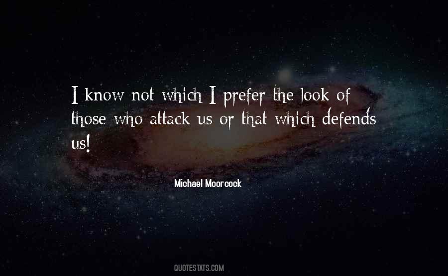 Michael Moorcock Quotes #196876