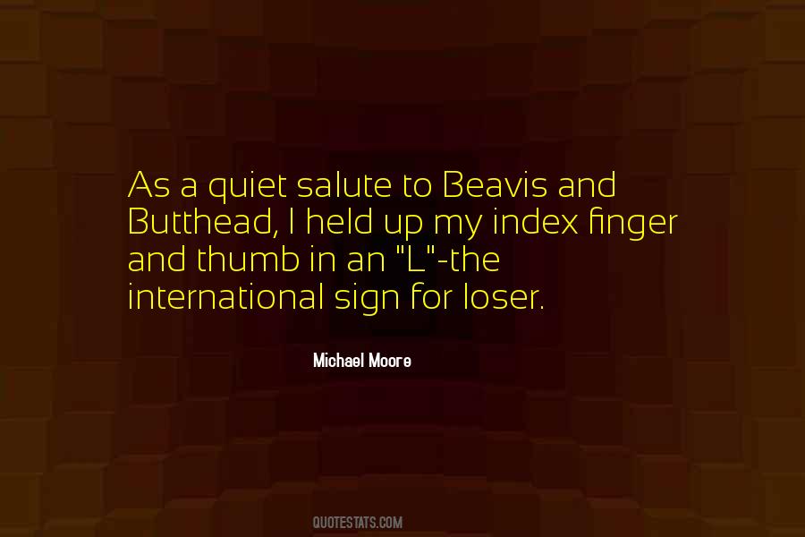 Michael Moore Quotes #1124152