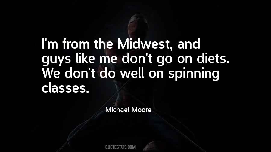 Michael Moore Quotes #1293189
