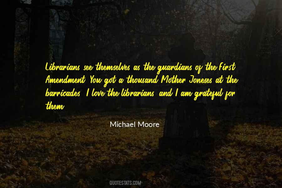 Michael Moore Quotes #1503712