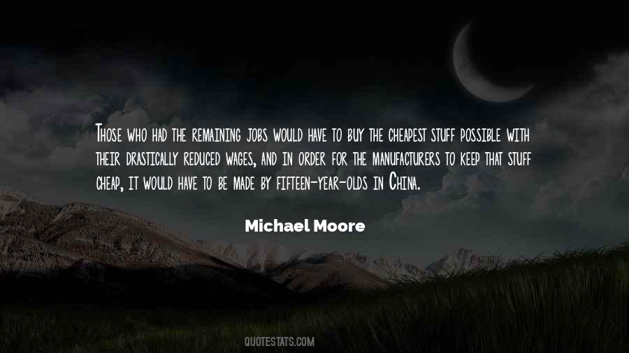 Michael Moore Quotes #288659