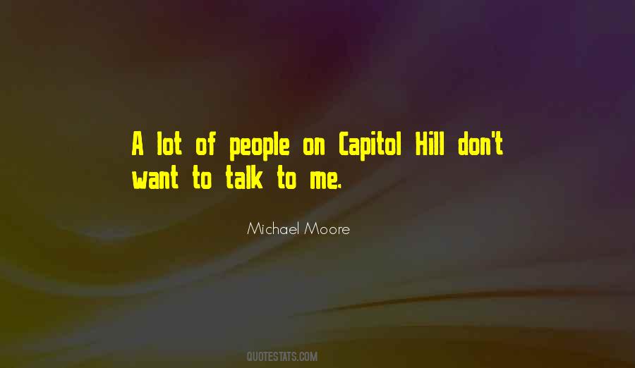 Michael Moore Quotes #353868