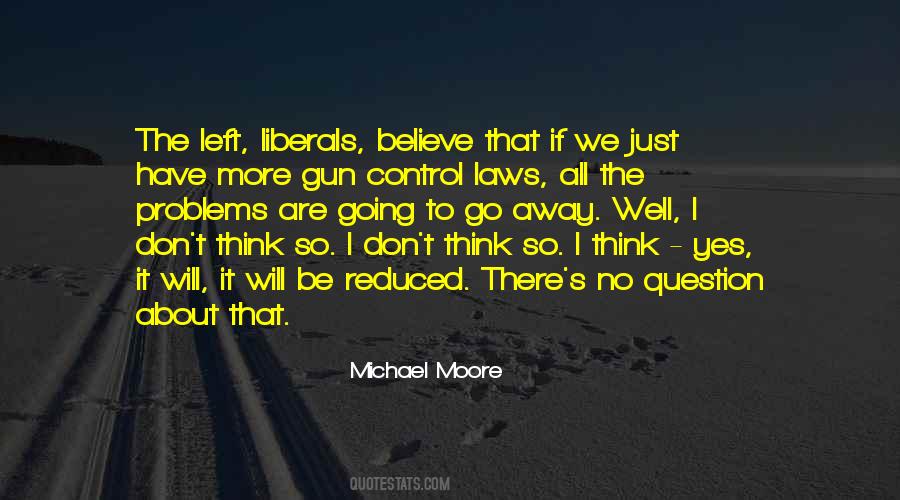 Michael Moore Quotes #74656