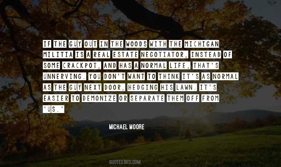 Michael Moore Quotes #947015