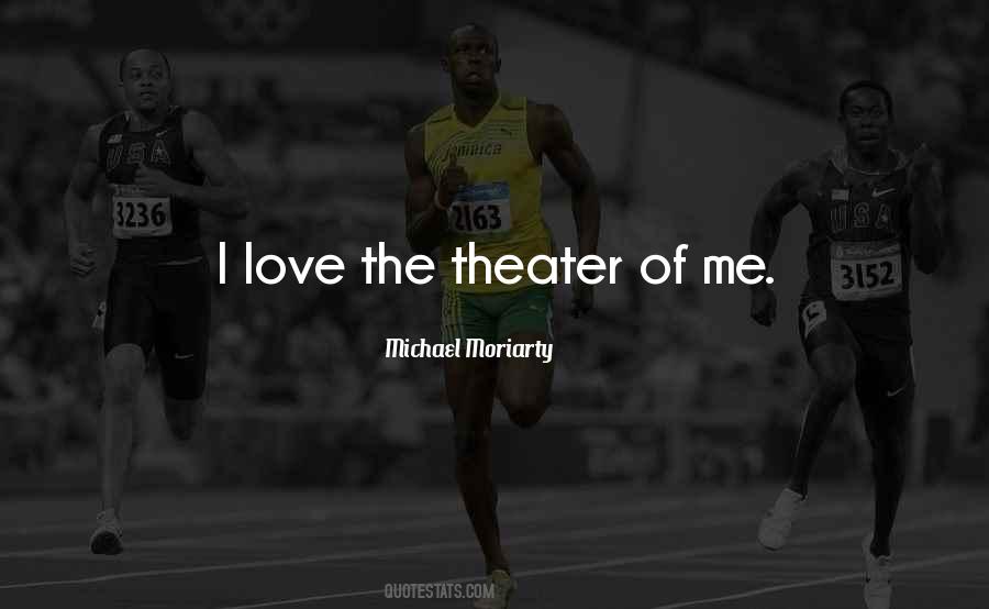 Michael Moriarty Quotes #1721370