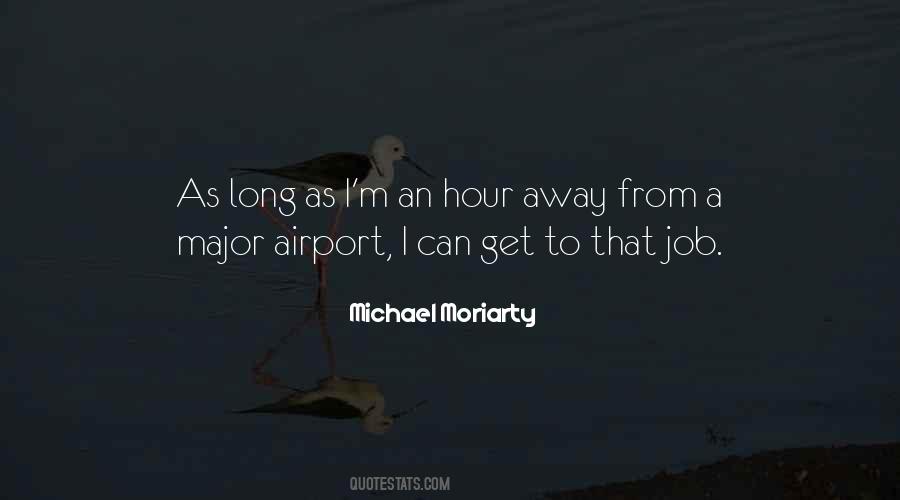 Michael Moriarty Quotes #1735590