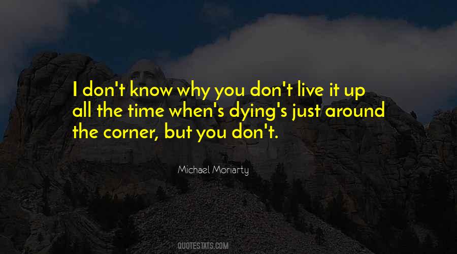 Michael Moriarty Quotes #1753517