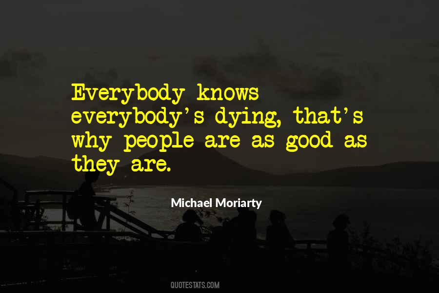 Michael Moriarty Quotes #1846595