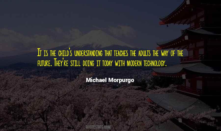 Michael Morpurgo Quotes #1431675 Michael Morpurgo Quotes #1431675