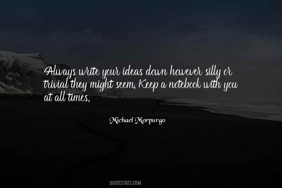 Michael Morpurgo Quotes #1491740