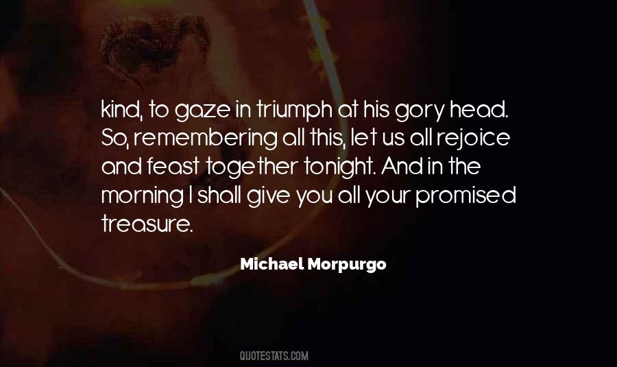 Michael Morpurgo Quotes #782708 Michael Morpurgo Quotes #782708