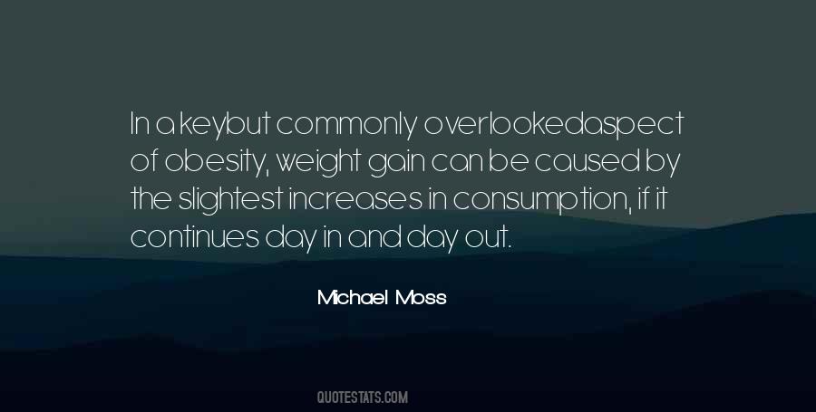 Michael Moss Quotes #1107377