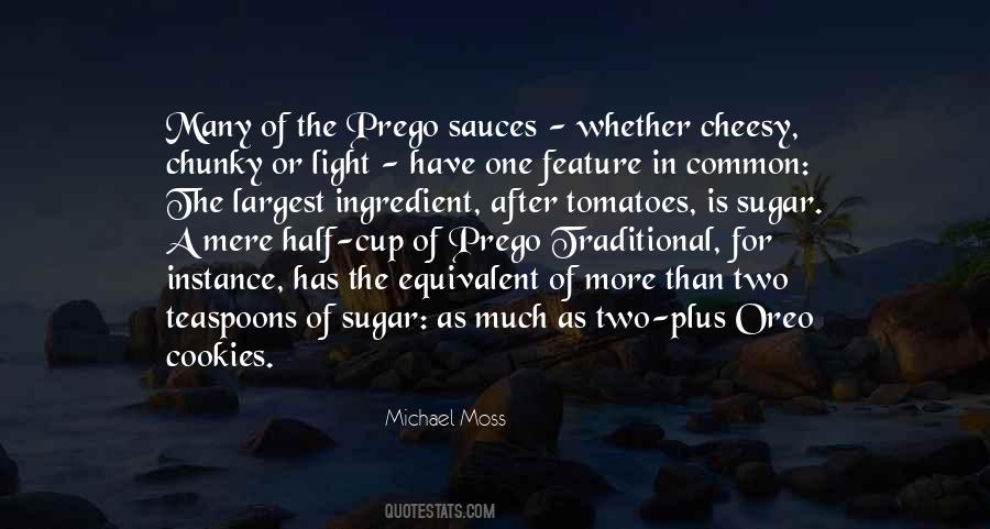 Michael Moss Quotes #1294121