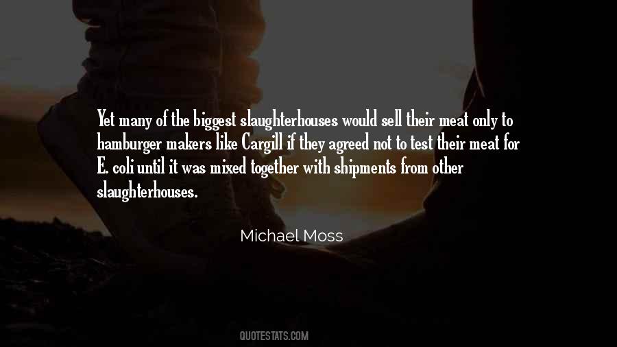 Michael Moss Quotes #341125