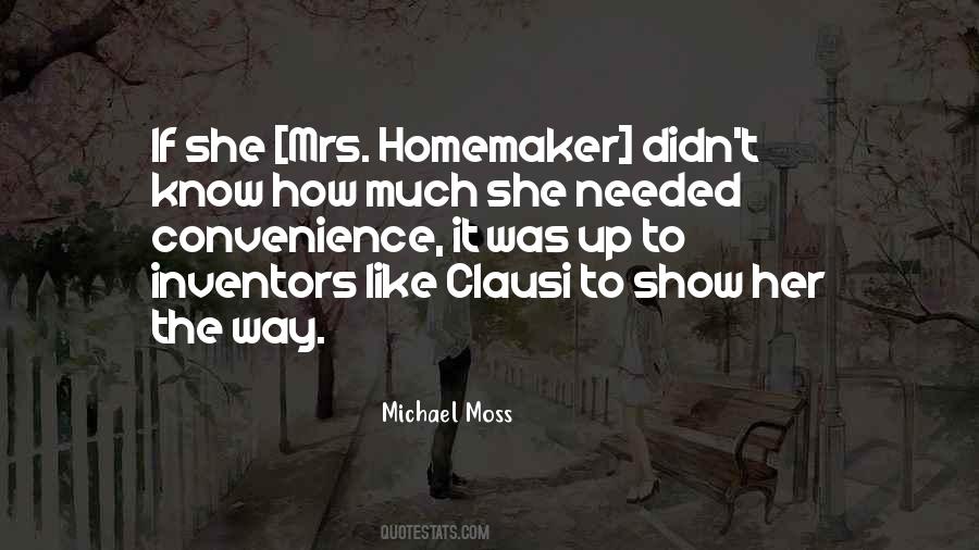 Michael Moss Quotes #80913