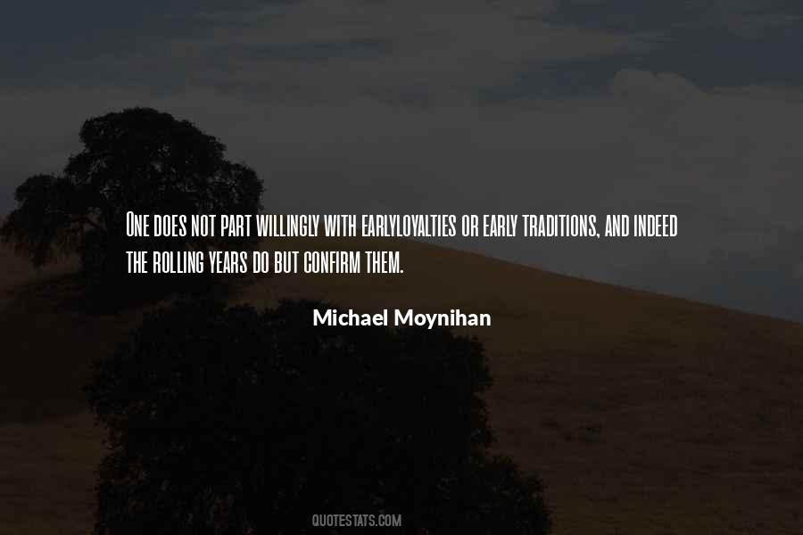 Michael Moynihan Quotes #1539093