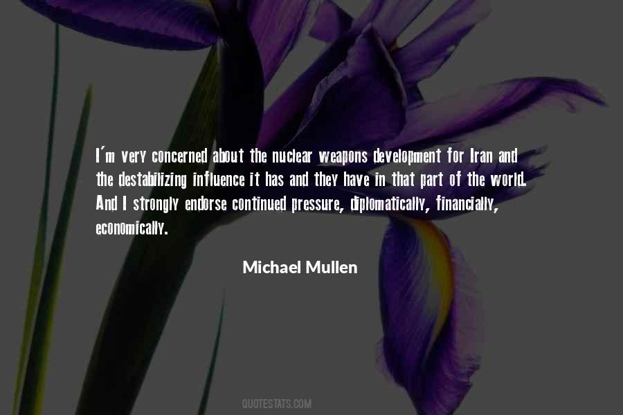 Michael Mullen Quotes #1324245